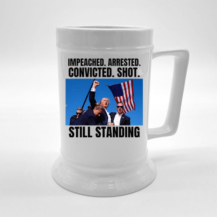 Impeached Arrested Convicted Shot Still Standing Us Flag Beer Stein