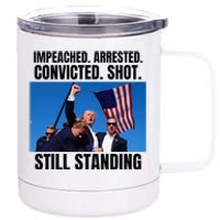 Impeached Arrested Convicted Shot Still Standing Us Flag 12 oz Stainless Steel Tumbler Cup