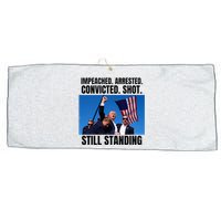 Impeached Arrested Convicted Shot Still Standing Us Flag Large Microfiber Waffle Golf Towel