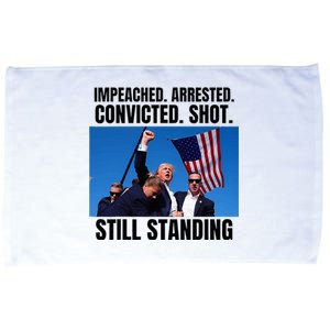 Impeached Arrested Convicted Shot Still Standing Us Flag Microfiber Hand Towel