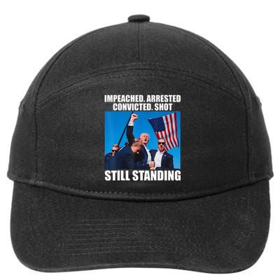 Impeached Arrested Convicted Shot Still Standing 7-Panel Snapback Hat