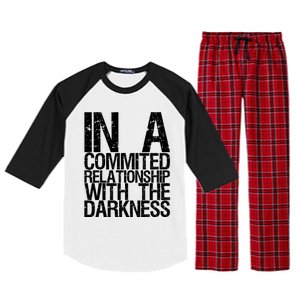 In A Commited Relationship With The Darkness Gift Raglan Sleeve Pajama Set