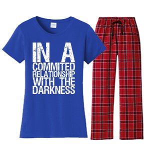 In A Commited Relationship With The Darkness Gift Women's Flannel Pajama Set