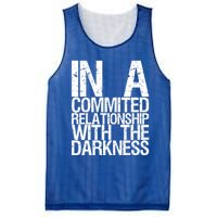 In A Commited Relationship With The Darkness Gift Mesh Reversible Basketball Jersey Tank