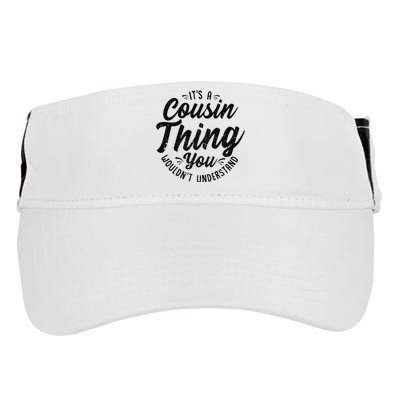 It's A Crazy Cousin Thing Cousin Crew Squad Family Black Adult Drive Performance Visor