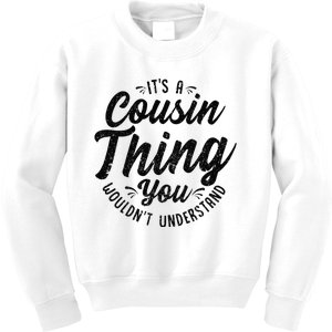 It's A Crazy Cousin Thing Cousin Crew Squad Family Black Kids Sweatshirt