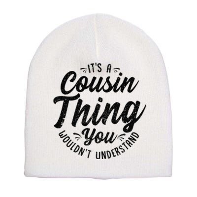 It's A Crazy Cousin Thing Cousin Crew Squad Family Black Short Acrylic Beanie