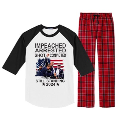 Impeached Arrested Convicted Shot Still Standing Raglan Sleeve Pajama Set