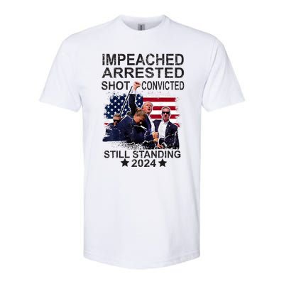 Impeached Arrested Convicted Shot Still Standing Softstyle CVC T-Shirt