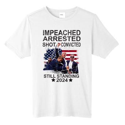 Impeached Arrested Convicted Shot Still Standing Tall Fusion ChromaSoft Performance T-Shirt