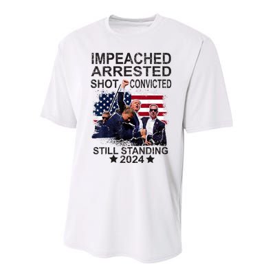 Impeached Arrested Convicted Shot Still Standing Performance Sprint T-Shirt