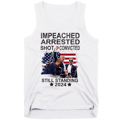 Impeached Arrested Convicted Shot Still Standing Tank Top