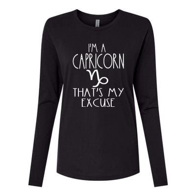 Im A Capricorn Thats My Excuse Quote Womens Cotton Relaxed Long Sleeve T-Shirt