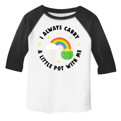 I Always Carry A Little Pot With Me Rainbow St Patricks Day Toddler Fine Jersey T-Shirt
