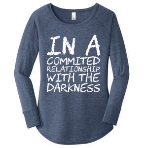 In A Commited Relationship With The Darkness Cool Gift Women's Perfect Tri Tunic Long Sleeve Shirt