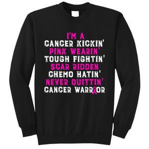 IM A Cancer Kickin Pink Wearin Tough Fightin Sweatshirt