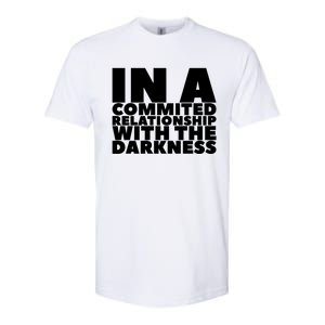 In A Commited Relationship With The Darkness Gift Softstyle CVC T-Shirt