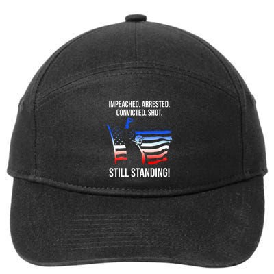 Impeached. Arrested. Convicted. Still Standing 7-Panel Snapback Hat