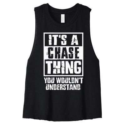 ItS A Chase Thing You WouldnT Understand Women's Racerback Cropped Tank