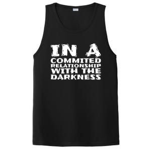 In A Commited Relationship With The Darkness Gift PosiCharge Competitor Tank