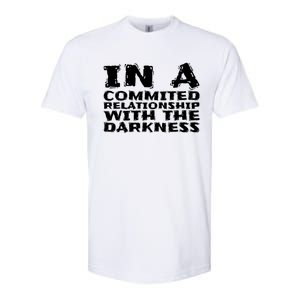 In A Commited Relationship With The Darkness Gift Softstyle CVC T-Shirt