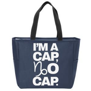 IM A Cap No Cap. Horoscope Zodiac Sign Astrology Gift Zip Tote Bag