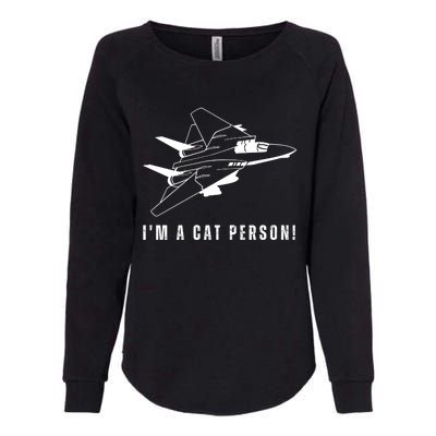 Im A Cat Person F14 Tomcat Womens California Wash Sweatshirt