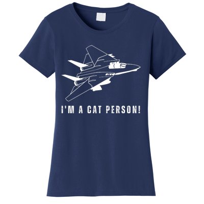 Im A Cat Person F14 Tomcat Women's T-Shirt