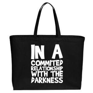 In A Commited Relationship With The Darkness Gift Cotton Canvas Jumbo Tote