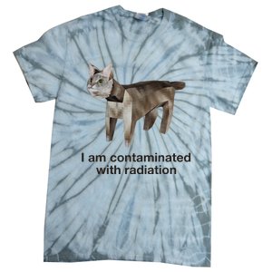 I Am Contaminated With Radiation Cat Meme Funny Tie-Dye T-Shirt