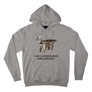 I Am Contaminated With Radiation Cat Meme Funny Tall Hoodie