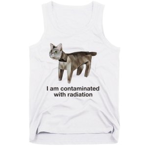 I Am Contaminated With Radiation Cat Meme Funny Tank Top