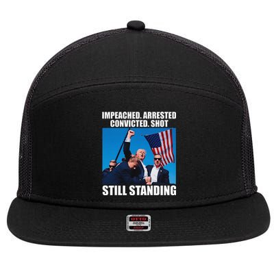 Impeached Arrested Convicted Shot Still Standing 7 Panel Mesh Trucker Snapback Hat