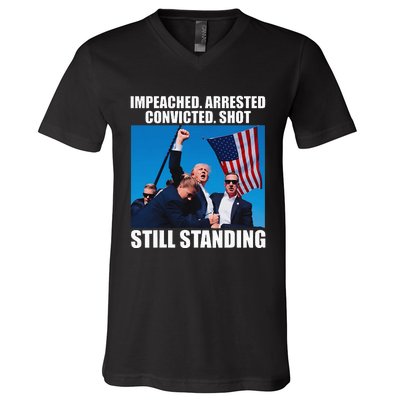 Impeached Arrested Convicted Shot Still Standing V-Neck T-Shirt