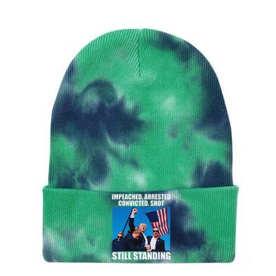 Impeached Arrested Convicted Shot Still Standing Tie Dye 12in Knit Beanie