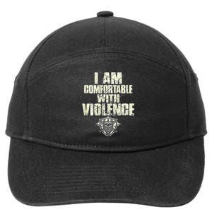 I Am Comfortable With Violence 7-Panel Snapback Hat