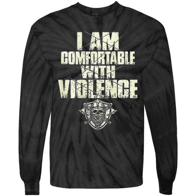 I Am Comfortable With Violence Tie-Dye Long Sleeve Shirt