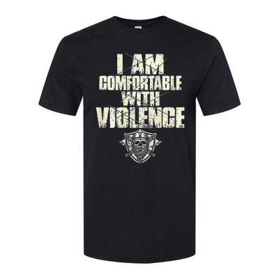 I Am Comfortable With Violence Softstyle CVC T-Shirt