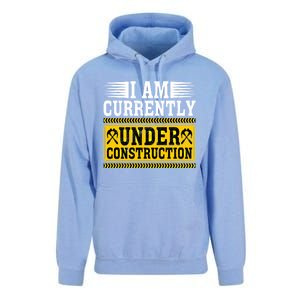 I Am Currently Under Construction Cool Gift Unisex Surf Hoodie