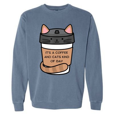 It's A Coffee And Cats Kind Of Day Garment-Dyed Sweatshirt