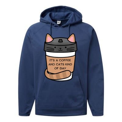 It's A Coffee And Cats Kind Of Day Performance Fleece Hoodie