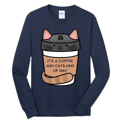 It's A Coffee And Cats Kind Of Day Tall Long Sleeve T-Shirt