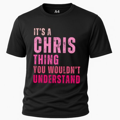 ItS A Chris Thing You WouldnT Understand Chris Cooling Performance Crew T-Shirt