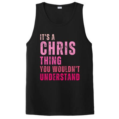 ItS A Chris Thing You WouldnT Understand Chris PosiCharge Competitor Tank