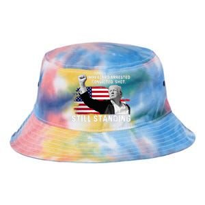 Impeached Arrested Convicted Shot Still Standing Tie Dye Newport Bucket Hat