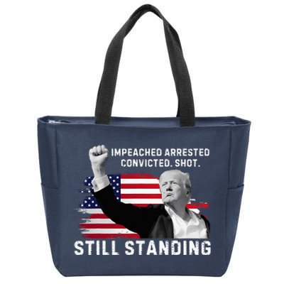 Impeached Arrested Convicted Shot Still Standing Zip Tote Bag