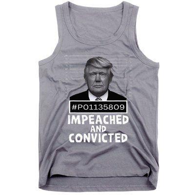 Impeached And Convicted Felon 45 Tank Top