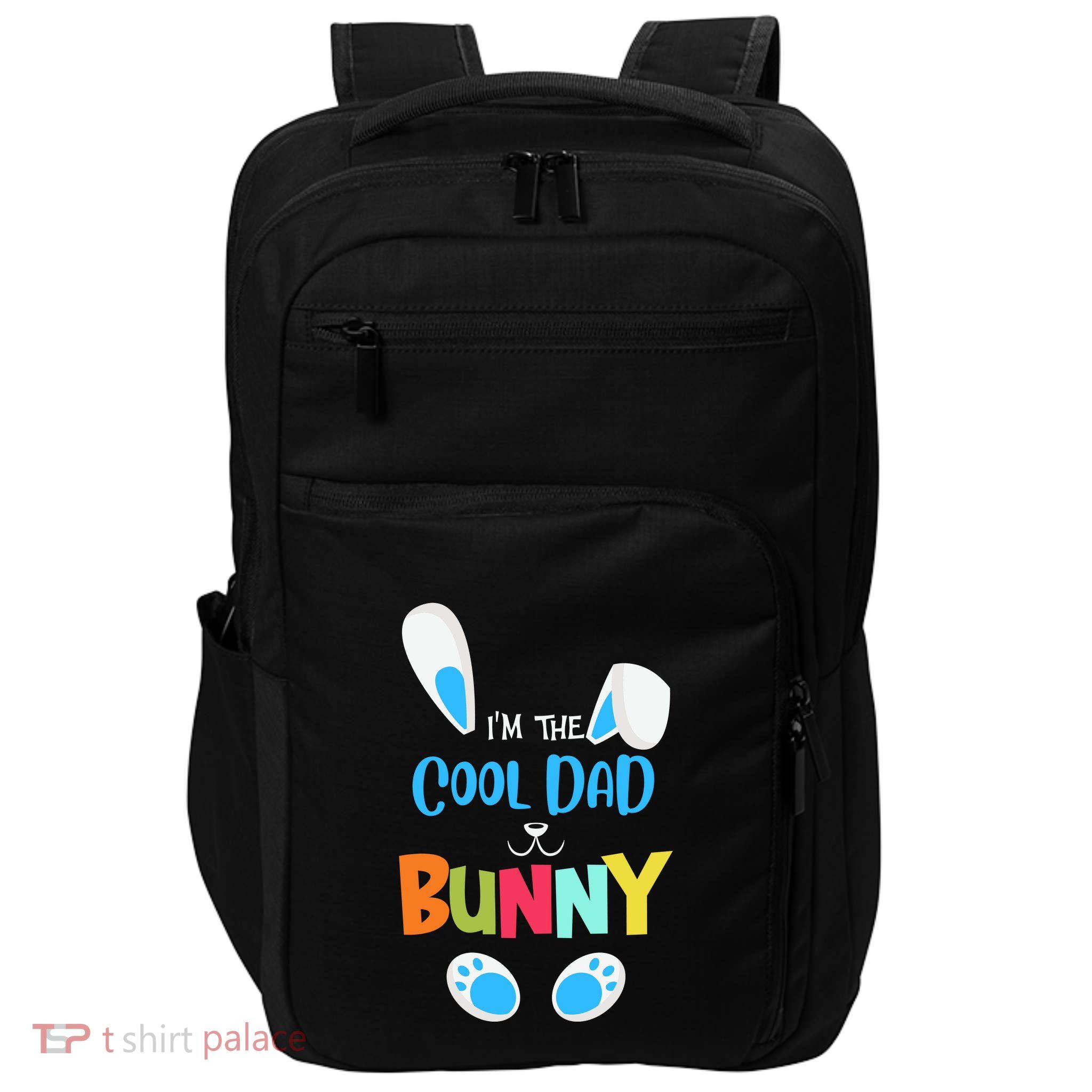 I'm A Cool Dad Bunny Cute Rabbit Ears Family Easter Day Father's Day Impact Tech Backpack