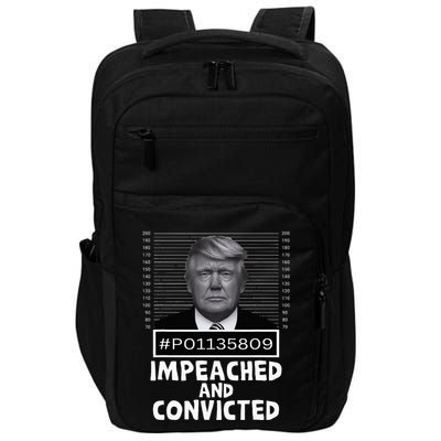 Impeached And Convicted Felon 45 Impact Tech Backpack