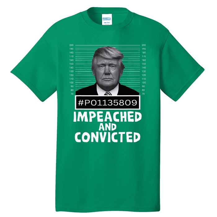 Impeached And Convicted Felon 45 Tall T-Shirt